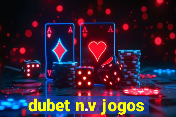 dubet n.v jogos